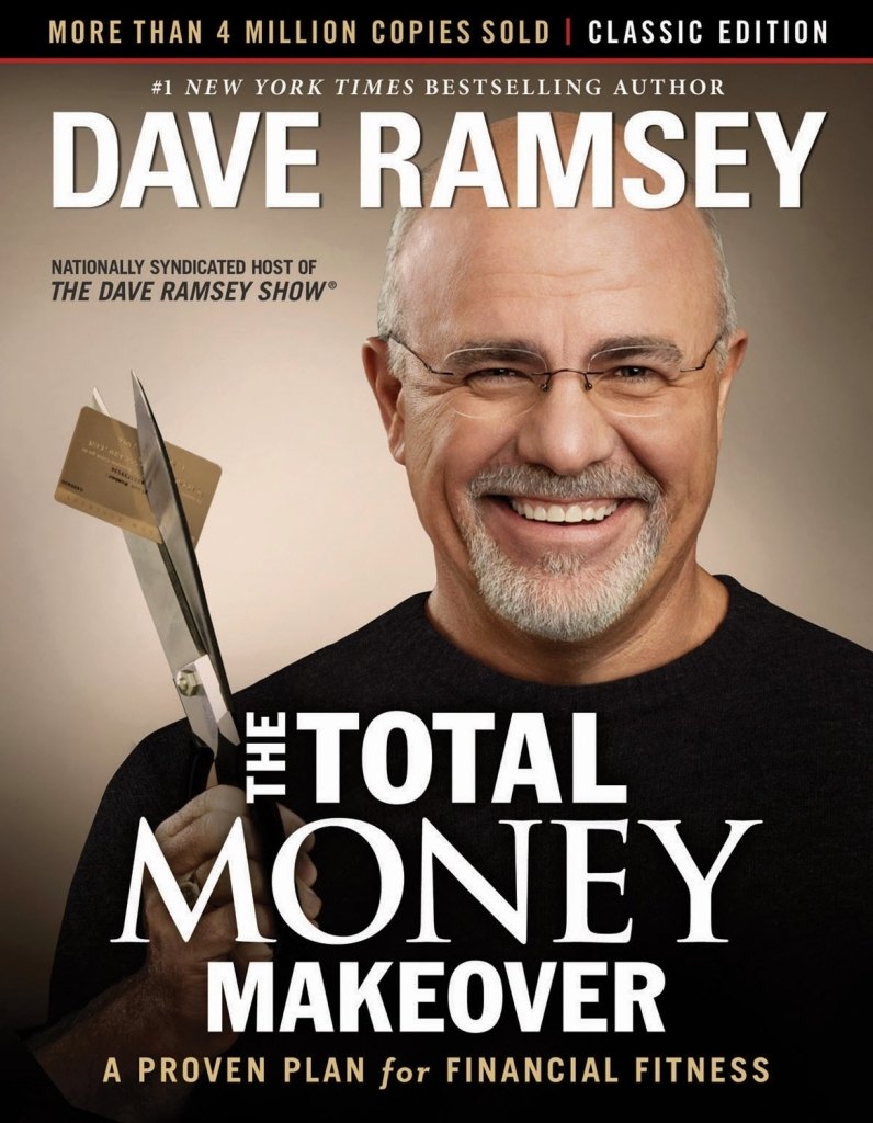 Total Money Makeover – Dave Ramsey